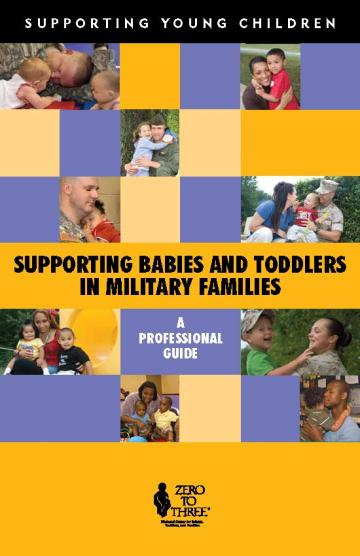 A P{rofessional Guide for Supporting Babies and Toddlers in Military Families